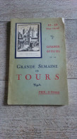 Catalogue Officiel De La  Grande Semaine De Tours Mai 1935 Foire - Centre - Val De Loire