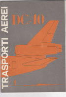C1854 - AVIAZIONE - Pubblicazione 1971 TRASPORTI AEREI DC-10/L-1011 TRISTAR/AIRBUS A 300B/MERCURE - Andere & Zonder Classificatie