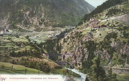 SUISSE - SWITZERLAND - UR - URI - GOTTHARDBAHN - Viaduc Bei Wassen - Wassen