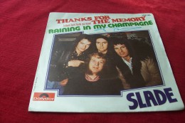 SLADE  °  THANKS FOR THE MEMORY / RAINING IN MY CHAMPAGNE - Rock
