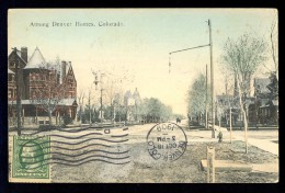 Among Denver Homes, Colorado / Postcard Circulated - Denver