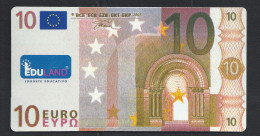 10 EURO POLYMER Note "EDULAND, Typ A" Billet Scolaire, Training, EURO Size, RRRRR, UNC, - Otros & Sin Clasificación