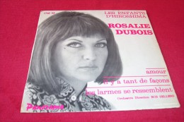 ROSALIE  DUBOIS  °  LES ENFANTS D'HIROSHIMA  + 3 TITRES - Volledige Verzamelingen