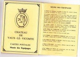 Lot De 12 CPM Musée Des équipages Château De Vaux-le-Vicomte Dans Leur Pochette - Vaux Le Vicomte