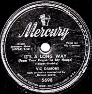 78 Trs 25 Cm état B -  VIC DAMONE - IT'S A LONG WAY - CALLA CALLA - 78 T - Disques Pour Gramophone