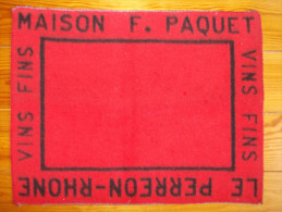 Tapis De Cartes - Maison F. PAQUET - LE PERREON RHONE - Vins Fins - - Andere & Zonder Classificatie