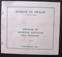 PARAGUAY  Monnaies, Moneda, Coins, Emision De Monedas Antiguas Del Vaticano. BF 63 ** MNH (2scan) - Munten