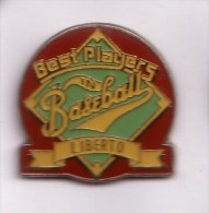 SP463 Pin's Baseball Base Ball USA Best Playeurs Liberto Achat Immédiat Immédiat - Béisbol