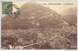 SAINT - CLAUDE ..-- 39 . JURA ..-- Vue Générale . 1921 Vers HAGEN ( Mr Théo FEIEREISEN ) . Voir Verso . - Saint Claude