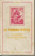 OUVRAGE C. DELOSTE LE TIMBRE POSTE PLAISIRS ET PROFITS DU COLLECTIONNEUR - Other & Unclassified