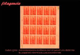 PIEZAS. CUBA MINT. 1942-01 POR LA DEMOCRACIA EN AMÉRICA. EMISIÓN SIN DENTAR. ESTATUA DE LA LIBERTAD. BLOQUE DE VEINTE - Unused Stamps