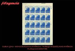 PIEZAS. CUBA MINT. 1942-01 POR LA DEMOCRACIA EN AMÉRICA. EMISIÓN SIN DENTAR. TRABAJO. RIQUEZA DE AMÉRICA. CUARTO DE HOJA - Unused Stamps