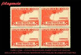 PIEZAS. CUBA. BLOQUES DE CUATRO. 1936-01 ZONA FRANCA DEL PUERTO DE MATANZAS. SELLO 2 CENTAVOS. BAHÍA DE MATANZAS - Ungebraucht