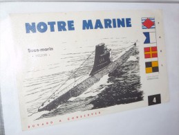 BUVARD Publicitaire   NOTRE MARINE 4 SOUS MARIN REQUIN - A