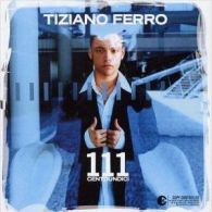 111 (2EME ALBUM - NON LISIBLE PC/MAC) Tiziano Ferro - Andere - Italiaans