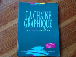 LA CHAINE GRAPHIQUE - La Face Cachee De La Pub - Informatica