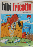 Bibi Fricotin 98 " Les Astuces  " Par Pierre LACROIX - Bibi Fricotin