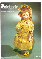 Revue Polichinelle (la Gazette Des Jeux, Jouets, Poupées,et Automate) Trimestriel N°11de Juillet 1983 - Dolls