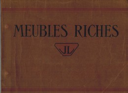 CATALOGUE ILLUSTRE FABRIQUE MEUBLES RICHES Illustré 22 Planches Chambre Armoire Panetière Chaise Table Buffet Roanne - Other & Unclassified