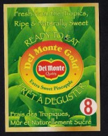 # PINEAPPLE DEL MONTE GOLD PRET A DEGUSTER SIZE 8 Fruit Tag Balise Etiqueta Anhanger Ananas Pina Costa Rica - Fruits Et Légumes