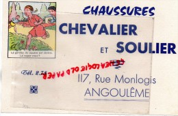 16 - ANGOULEME - CHAUSSURES - BUVARD CHAUSSURES CHEVALIER ET SOULIER - 117 RUE MONLOGIS - Shoes