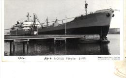 Cpsm Bateau Identifié " Notus " Citerna France Pétrole Construit à Malmo Suède 1950  Photo M BAR - Tanker