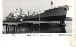 Cpsm Bateau Identifié " Notus " Citerna France Pétrole Construit à Malmo Suède 1950  Photo M BAR - Pétroliers