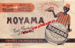 92 - BOULOGNE - BUVARD NOYAMA - CIRAGE PATE A CHAUSSURES- ENCAUSTIQUE - Chaussures