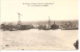 14. LES CHANTIERS DU TRAIT. DE ROUEN AU HAVRE A BORD DU FELIX FAURE - Le Trait