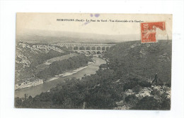 CPA 30 REMOULINS Le Pont Du Gard Vue D' Ensemble Et Le Gardon 1916 Pour Savit à Paris - Remoulins