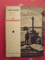 Le Morbihan. Claude Dervenn. De Gigord Sd (vers 1940). Gens Et Pays De Chez Nous. Dédicacé à Maurice Brillant - Bretagne