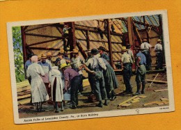United States , Etats Unis Pennsylvania Lancaster County Barn Raising , Amish Folks - Lancaster