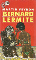 Bernard Lermite - Martin Veyron - Tome 1 - Collection J´ai Lu BD - Janvier 1988 - Bon état - Veyron