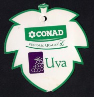 # UVA CONAD TABLE GRAPE Italy Fruit Tag Balise Etiqueta Anhänger Cartellino Uva Raisin Uvas Traube - Fruits Et Légumes