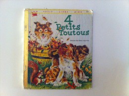 Un Petit Livre D'or 4 PETITS TOUTOUS - Contes