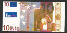 10 EURO "EDULAND, Typ B" Billet Scolaire, Papier, 127 X 62 Mm, RRRRR, UNC, - Sonstige & Ohne Zuordnung