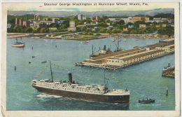 Steamer George Washington At Municipal Wharf Envoi 1925 Vers Longny Orne France - Miami