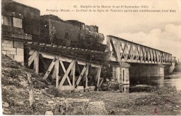 Revigny    55    Guerre 14/18 Bataille De La Marne Pont Sur La Ligne De Vouziers - Revigny Sur Ornain