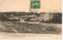 GRIGNON. ECOLE NATIONALE D´ AGRICULTURE. VUE GENERALE DE L' ECOLE. - Grignon