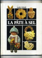 - LA PATE A SEL . PAR I. KISKALT . FRANCE LOISIRS . PARIS 1987 . - Sonstige & Ohne Zuordnung