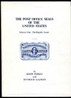 The Post Office Seals Of The United States - Volume 1 - The Regular Issues / Perkal & Kazman - Autres & Non Classés