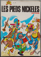 BD LES PIEDS NICKELES - 71 - Les Pieds Nickelés Hippies - Rééd. 1976 - Pieds Nickelés, Les