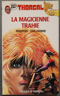 BD THORGAL - 1 - La Magicienne Trahie - Livre De Poche 1987 - Thorgal