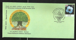 INDIA, 2014, SPECIAL COVER,   Forest Research Institute, 13th Silviculture Conference, Forestry, Dehradun  Cancelled - Cartas & Documentos