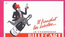 B150 - BUVARD -  Il Franchit Les Siècles... LE CHAMPAGNE BILLECART - Liqueur & Bière