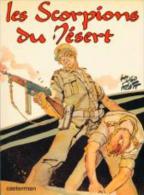 Les Scorpions Du Désert Tome 1 De Hugo Pratt EO - Pratt