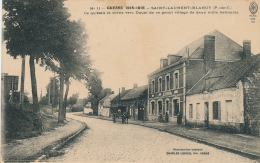 SAINT LAURENT BLANGY - Ce Qu'était La Sortie Vers DOUAI (GUERRE 1914-18) - Saint Laurent Blangy