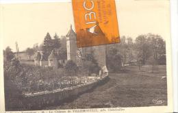 Le Chateau De VILLEMONTEIX Prés Chenerailles , Trés Bon état ( Voir Scan ) - Chenerailles