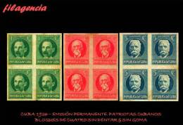 CUBA. BLOQUES DE CUATRO. 1926-01 EMISIÓN PERMANENTE. PATRIOTAS CUBANOS. EMISIÓN SIN DENTAR. MNG - Unused Stamps