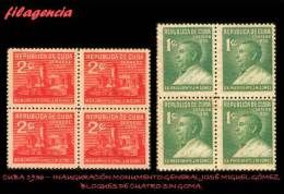 CUBA. BLOQUES DE CUATRO. 1936-02 INAUGURACIÓN DEL MONUMENTO AL MAYOR GENERAL JOSÉ MIGUEL GÓMEZ. MNG - Unused Stamps